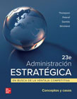 Administración estratégica: En busca de la ventaja competitiva