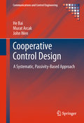 Cooperative control design: a systematic, passivity-based approach