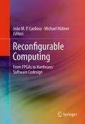 Reconfigurable computing: from FPGAs to hardware/software codesign