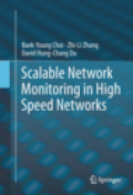 Network monitoring in high speed networks