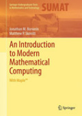 An introduction to modern mathematical computing: with Maple
