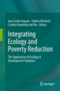 Integrating ecology and poverty reduction: the application of ecology in development solutions