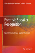 Forensic speaker recognition: law enforcement and counter-terrorism