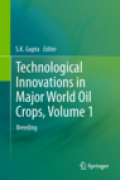 Technological innovations in major world oil crops v. 1 Breeding