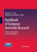 Handbook of European homicide research: patterns, explanations, and country studies