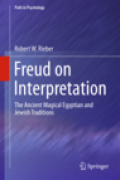 Freud on interpretation: the ancient magical Egyptian and Jewish traditions