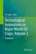 Technological innovations in major world oil crops v. 2 Perspectives