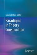 Paradigms in theory construction