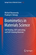 Biomimetics in materials science: self-healing, self-lubricating, and self-cleaning materials