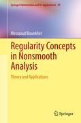 Regularity concepts in nonsmooth analysis: theory and applications