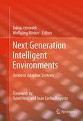 Next generation intelligent environments: ambient adaptive systems