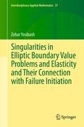 Singularities in elliptic boundary value problemsand elasticity and their connection with failure i