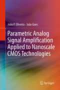 Parametric analog signal amplification applied tonanoscale CMOS technologies