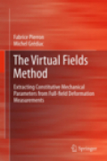 The virtual fields method: extracting constitutive mechanical parameters from full-field deformation measurements