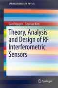Theory, analysis and design of RF interferometricsensors