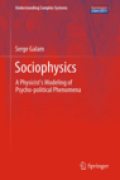 Sociophysics: a physicist's modeling of psycho-political phenomena