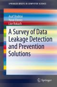 A survey of data leakage detection and preventionsolutions