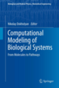 Computational modeling of biological systems: from molecules to pathways