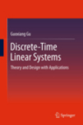 Discrete-time linear systems: theory and design with applications