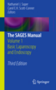 The SAGES manual 1 Basic laparoscopy and endoscopy