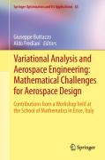 Variational analysis and aerospace engineering : mathematical challenges for aerospace design: contributions from a workshop held at the School of Mathematics in Erice, Italy