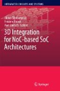 3D Integration for NoC-based SoC Architectures