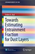 Towards estimating entrainment fraction for dust layers