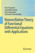 Nonoscillation theory of functional differential equations with applications