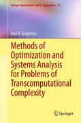Methods of optimization and systems analysis for problems of transcomputational complexity