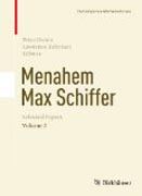 Menahem Max Schiffer: Selected Papers Volume 2
