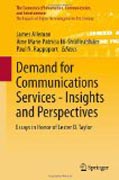 Demand for Communications Services - Insights and Perspectives