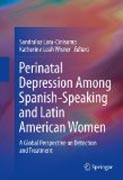 Perinatal Depression Among Spanish-Speaking Women