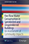 Fire Flow Water Consumption in Sprinklered and Unsprinklered Buildings