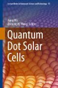 Quantum Dot Solar Cells