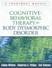 Cognitive-behavioral therapy for body dysmorphic disorder: a treatment manual