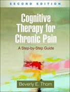 Cognitive Therapy for Chronic Pain: A Step-by-Step Guide