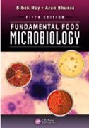 Fundamental Food Microbiology, Fifth Edition