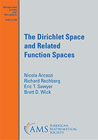 The Dirichlet Space and Related Function Spaces