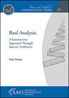 Real Analysis: A Constructive Approach Through Interval Arithmetic