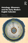Astrology, almanacs, and the early modern english calendar: a reference guide