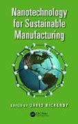 Nanotechnology for sustainable manufacturing