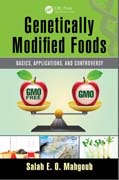 Genetically Modified Foods: Basics, Applications, and Controversy