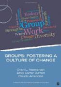 Groups: Fostering a Culture of Change