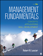 Management fundamentals: concepts, applications & skill development