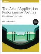 The Art of Application Performance Testing 2ed