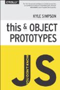 You Don´t Know JS - This & Object Prototypes