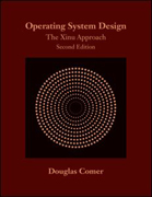 Operating System Design: The Xinu Approach
