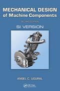 Mechanical Design of Machine Components - SI Version
