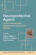 Neuroprotective agents: Eighth International Neuroprotection Society Meeting