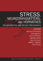 Stress, neurotransmitters, and hormones: neuroendocrine and genetic mechanisms
